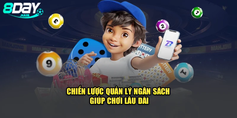 Chiến lược quản lý ngân sách giúp chơi lâu dài
