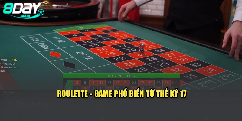 Roulette - Game phổ biến từ thế kỷ 17