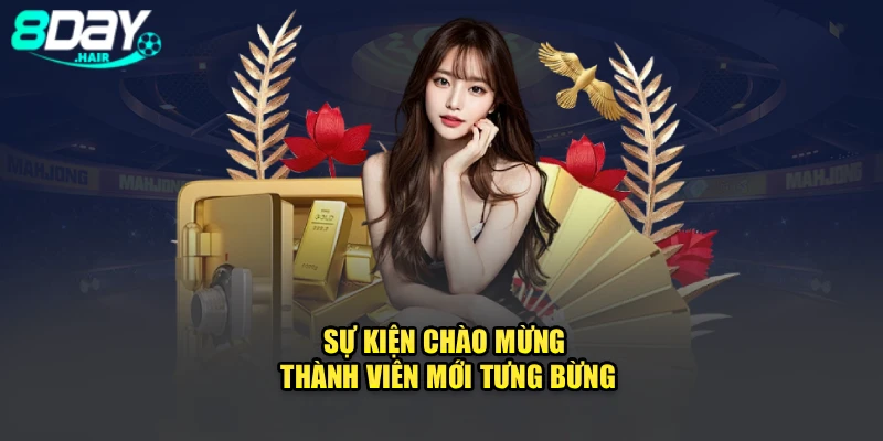 Sự kiện chào mừng thành viên mới tưng bừng